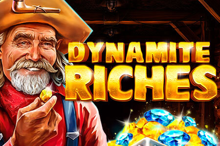 Dynamite Riches